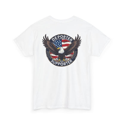 T-Shirt — "Deporter Supporter" Eagle Patriotic Graphic Tee