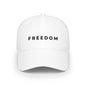 Freedom Embroidered Baseball Cap — Minimalist Patriotic Hat